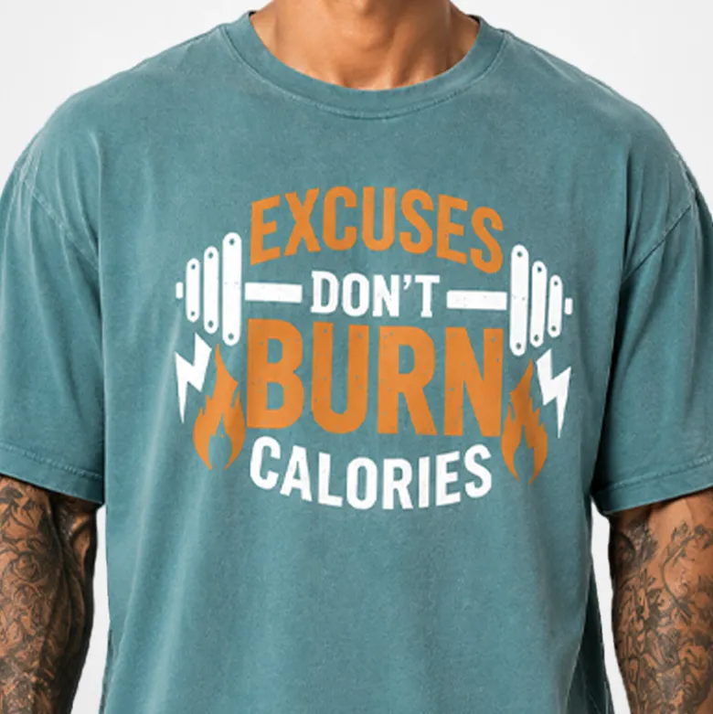T-Shirt Vintage "EXCUSES DON'T BURN CALORIES"